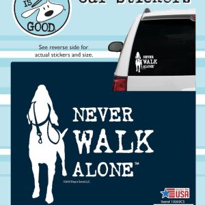 Enjoy It Llc Decal, Dog Is Good ®, Never Walk Alone, White Design with Black Background, Vinyl, Single – 19009CS