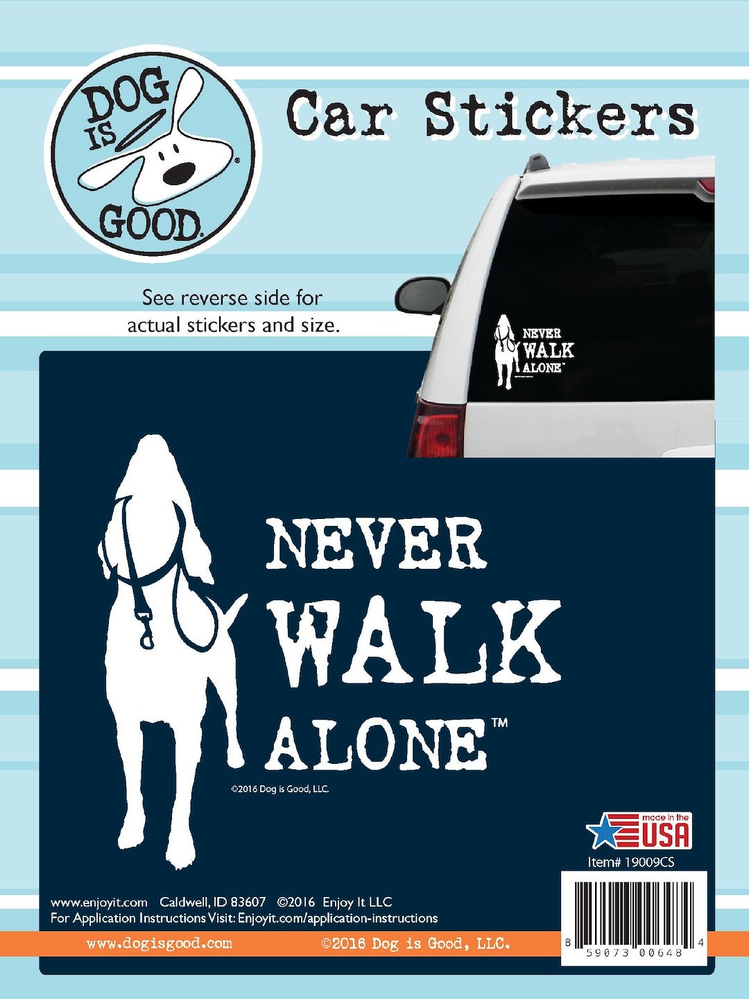 Enjoy It Llc Decal, Dog Is Good ®, Never Walk Alone, White Design with Black Background, Vinyl, Single – 19009CS