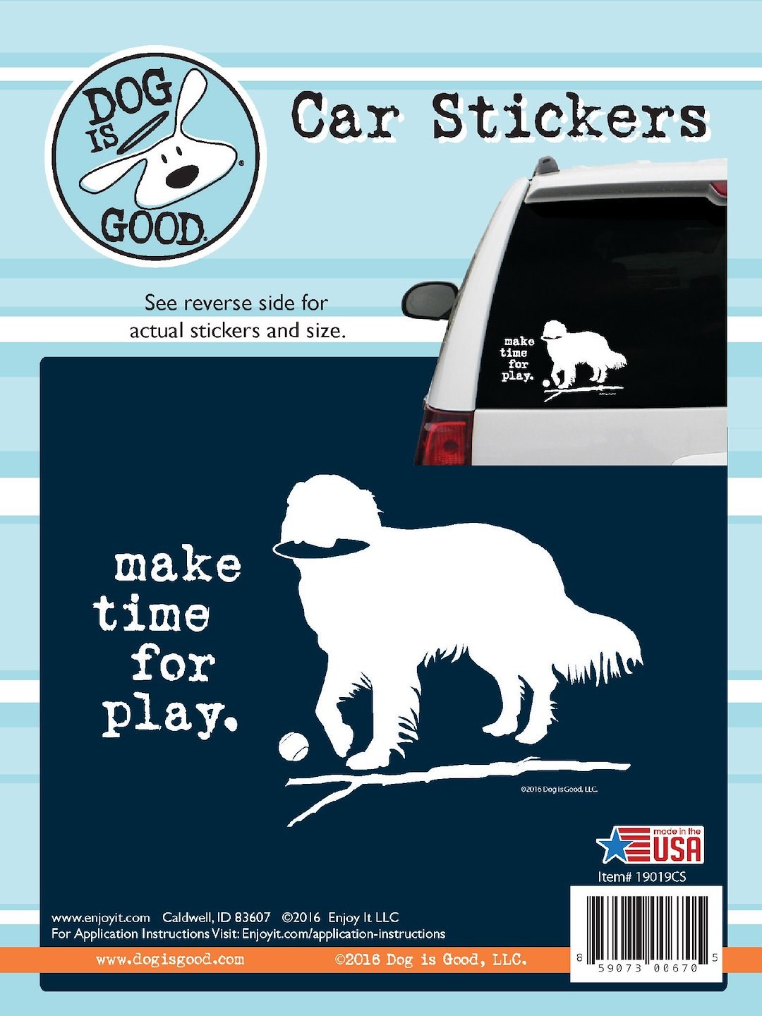 Enjoy It Llc Decal, Dog Is Good ®, Make Time for Play, White Design with Black Background, Vinyl, Single – 19019CS