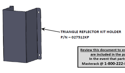Masterack Emergency Reflector Kit Holder, Used to Secure Masterack Part Number 022181KP Safety Triangle Reflector Kit – 027512KP