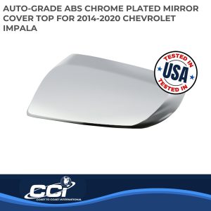 Coast to Coast Exterior Mirror Cover, Top Half Replacement, Chrome Plated, ABS Plastic, Set of 2 – CCIMC67497R