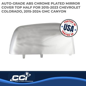 Coast to Coast Exterior Mirror Cover, Top Half Replacement, Chrome Plated, ABS Plastic, Set of 2 – CCIMC67509R