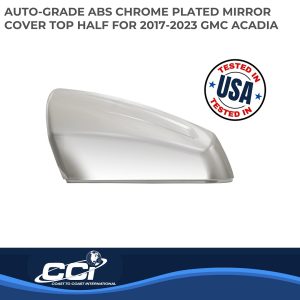 Coast to Coast Exterior Mirror Cover, Top Half Cover OE Replacement, Chrome Plated, ABS Plastic, Set of 2 – CCIMC67524R