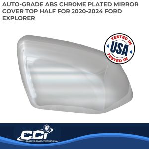 Coast to Coast Exterior Mirror Cover, Top Half Replacement, Chrome, ABS Plastic, Set of 2, With Turn Signal Cutout – CCIMC67541